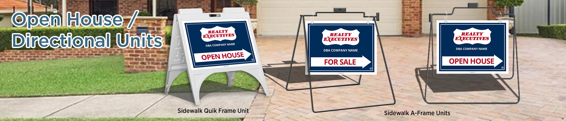 Realty Executives Real Estate Open House/Directional Units - Realty Executives real estate Sidewalk A-Frame signs | BestPrintBuy.com