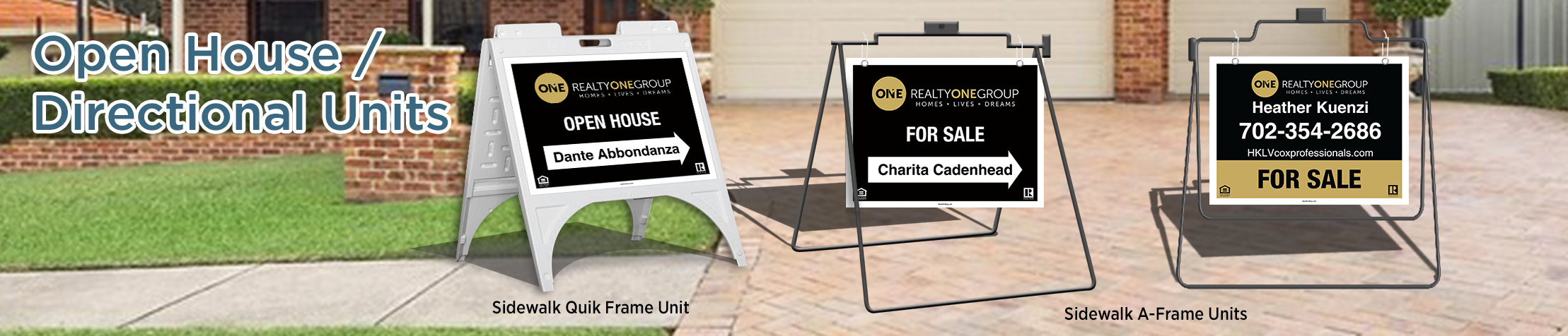 Realty ONE Group Real Estate Open House/Directional Units - real estate Sidewalk A-Frame signs | BestPrintBuy.com