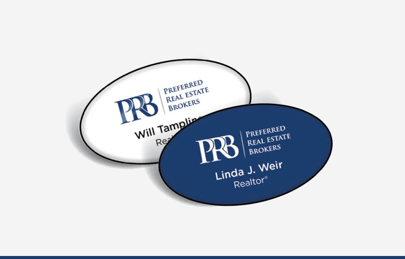 Preferred Real Estate Brokers Real Estate Domed Oval Name Badge | BestPrintBuy.com