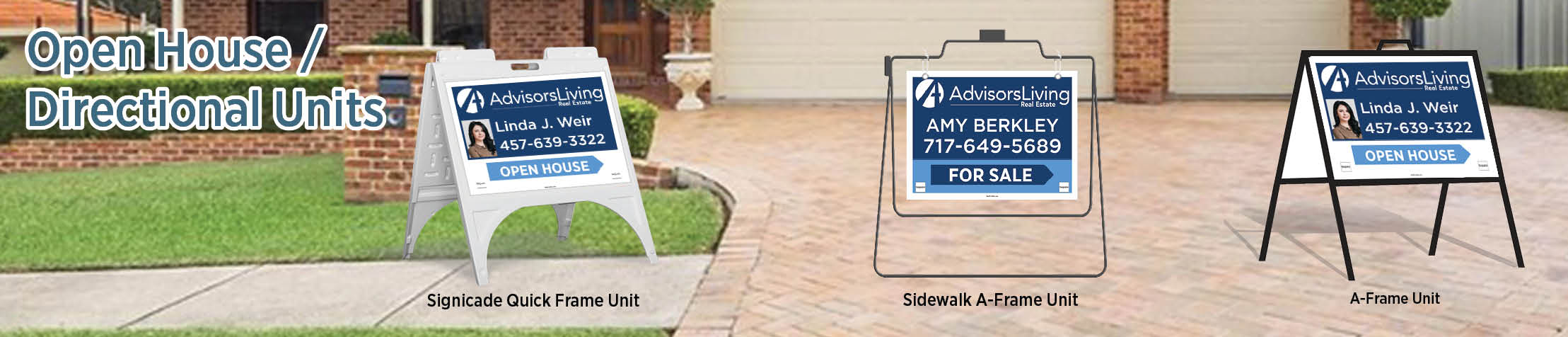 Advisors Living Real Estate Open House/Directional Units - ALR real estate Sidewalk A-Frame signs | BestPrintBuy.com