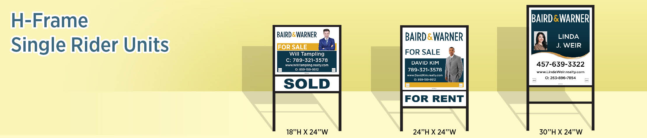 Baird & Warner Real Estate H-Frame Single Rider Units - BW real estate signs | BestPrintBuy.com
