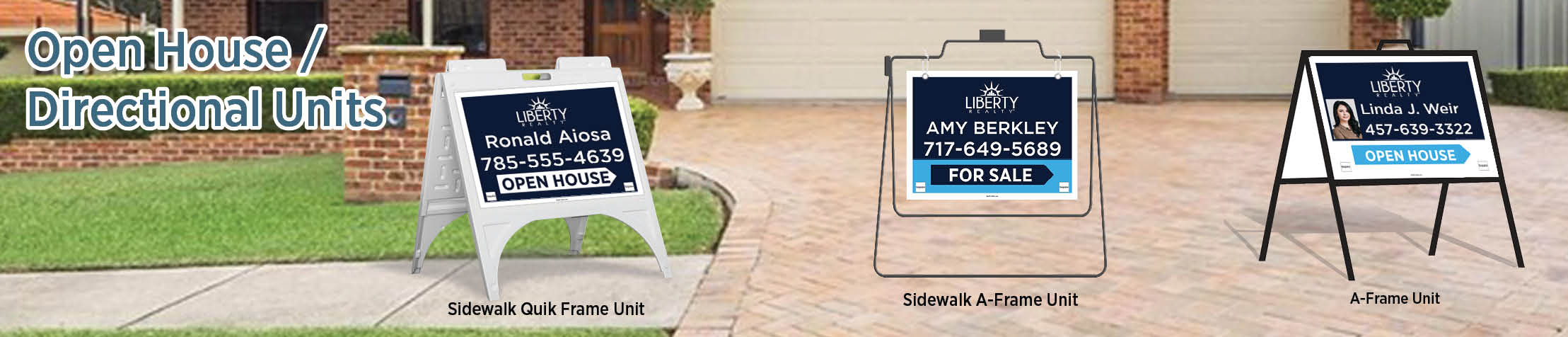 Liberty Realty Real Estate Open House/Directional Units - LIR real estate Sidewalk A-Frame signs | BestPrintBuy.com