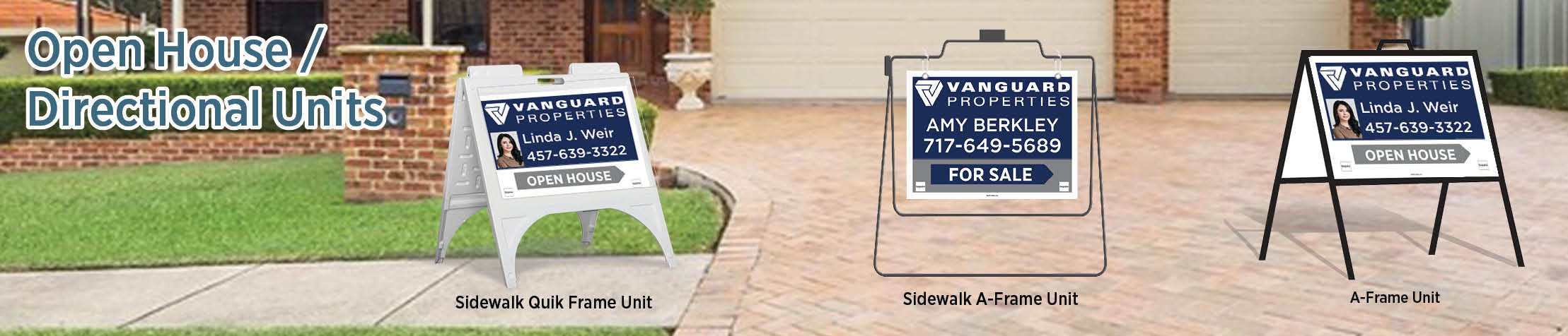 Vanguard Properties Real Estate Open House/Directional Units - real estate Sidewalk A-Frame signs | BestPrintBuy.com