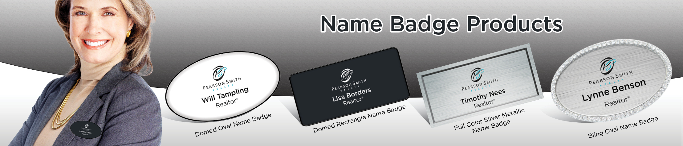 Pearson Smith Realty Real Estate Name Badge Products - Pearson Smith Realty Name Tags for Realtors | BestPrintBuy.com